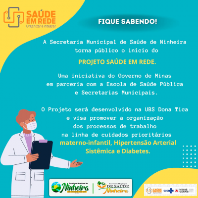 Secretaria de Saúde de Ninheira inicia o Projeto Saúde em Rede.